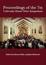 Proceedings of the 7th University House Wine Symposium 