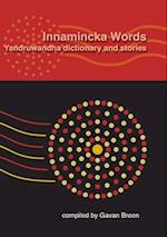 Innamincka Words: Yandruwandha dictionary and stories 