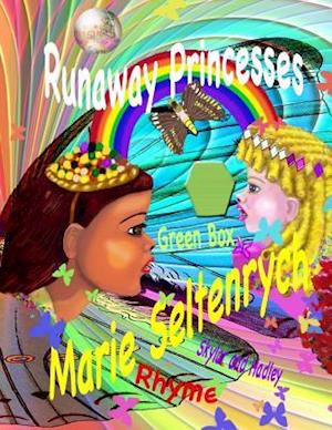 Runaway Princesses
