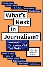 What's Next in Journalism?