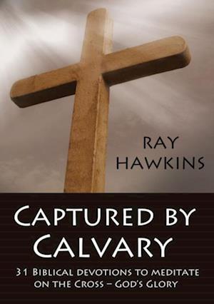 Captured by Calvary