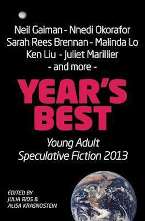 Year's Best YA Speculative Fiction 2013
