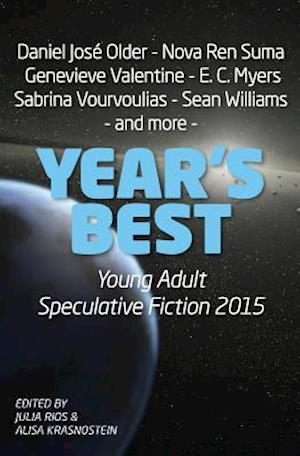 Year's Best Young Adult Speculative Fiction 2015