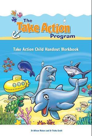 Take Action Child Handout Workbook