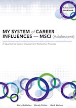 My System of Career Influences - Msci (Adolescent): Workbook