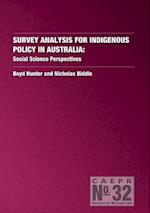 Survey Analysis for Indigenous Policy in Australia: Social Science Perspectives 