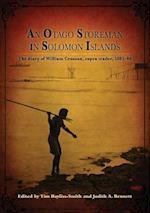 An Otago Storeman in Solomon Islands: The diary of William Crossan, copra trader, 1885-86 