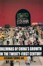 Dilemmas of China's growth in the Twenty-First Century 