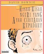 Kisah-Kisah Ngeri Yang Ayah Ceritakan Kepadaku (Malay Edition)