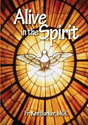 Alive in the Spirit