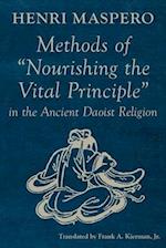 Methods of "Nourishing the Vital Principle" in the Ancient Daoist Religion 