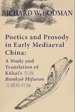 Poetics and Prosody in Early Mediaeval China