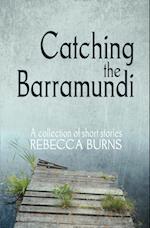 Catching the Barramundi