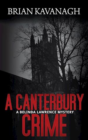 A Canterbury Crime (a Belinda Lawrence Mystery)