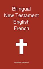 Bilingual New Testament, English - French