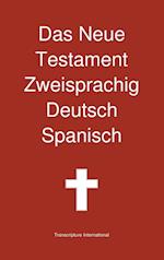 Das Neue Testament Zweisprachig, Deutsch - Spanisch