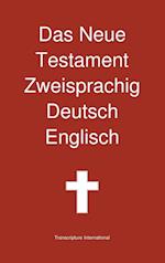 Das Neue Testament Zweisprachig, Deutsch - Englisch