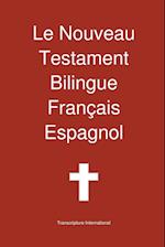 Le Nouveau Testament Bilingue, Francais - Espagnol