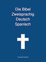 Die Bibel Zweisprachig Deutsch Spanisch