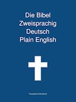 Die Bibel Zweisprachig, Deutsch - Plain English