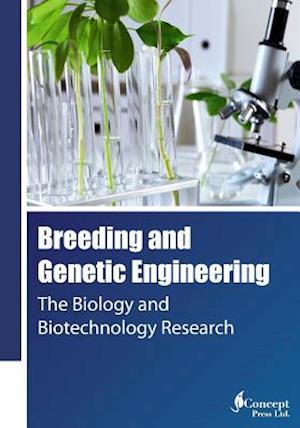 Breeding and Genetic Engineering