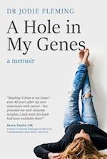 A Hole in My Genes: A Memoir 