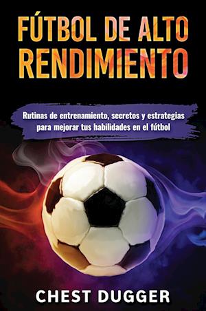 Fútbol de alto rendimiento