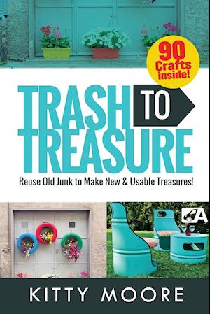 Trash To Treasure (3rd Edition)