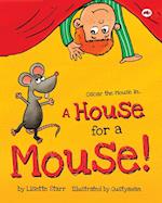 A House for a Mouse