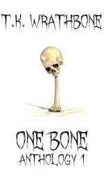 One Bone: Anthology 1 