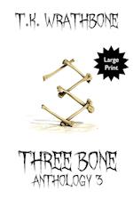 Three Bone: Anthology 3 (Large Print) 