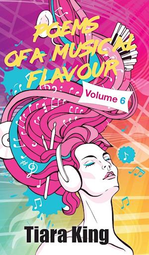 Poems Of A Musical Flavour: Volume 6