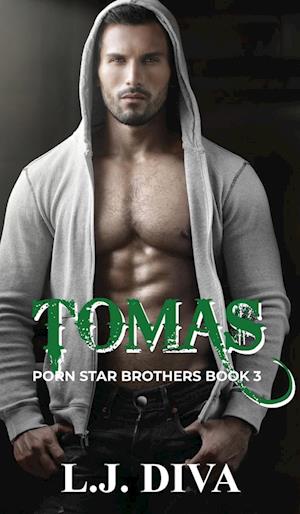 Tomas: Porn Star Brothers Book 3