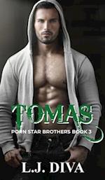 Tomas: Porn Star Brothers Book 3 