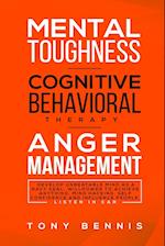 Mental Toughness, Cognitive Behavioral Therapy, Anger Management