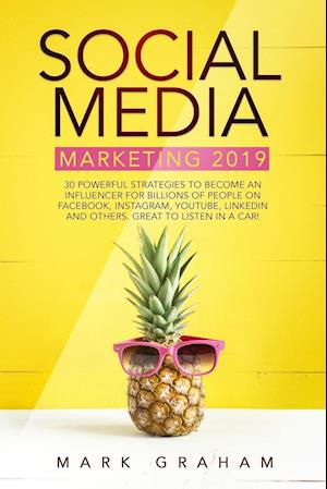 Social Media Marketing 2019