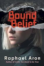 Bound by Belief 