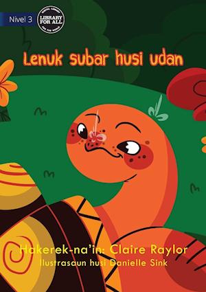 Tahlia The Tortoise Finds An Umbrella (Tetun edition) - Lenuk subar husi udan