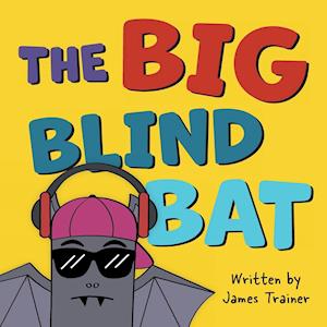 The Big Blind Bat