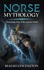 Norse Mythology: Enchanting Tales of the Ancient World 