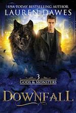 Downfall: (A Norse God Urban Fantasy) 