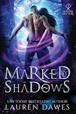 Marked by Shadows 