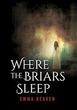 Where The Briars Sleep 