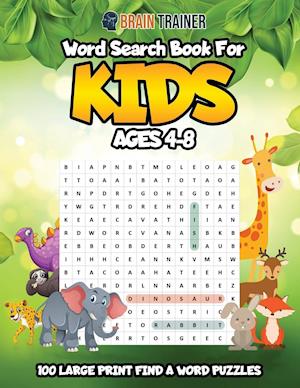 Word Search For Kids Ages 4-8 - 100 Large Print Find A Word Puzzles