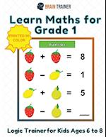 Learn Maths For Grade 1 - Logic Trainer For Kids Ages 6 to 8 