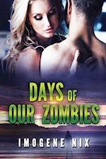 Days of our Zombies 