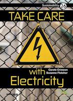 Take Care with Electricity