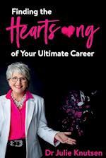 Finding the Heartsong of Your Ultimate Career 