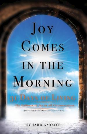 Joy Comes in the Morning