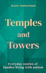 Temples and Towers: Everyday stories of families living with autism 